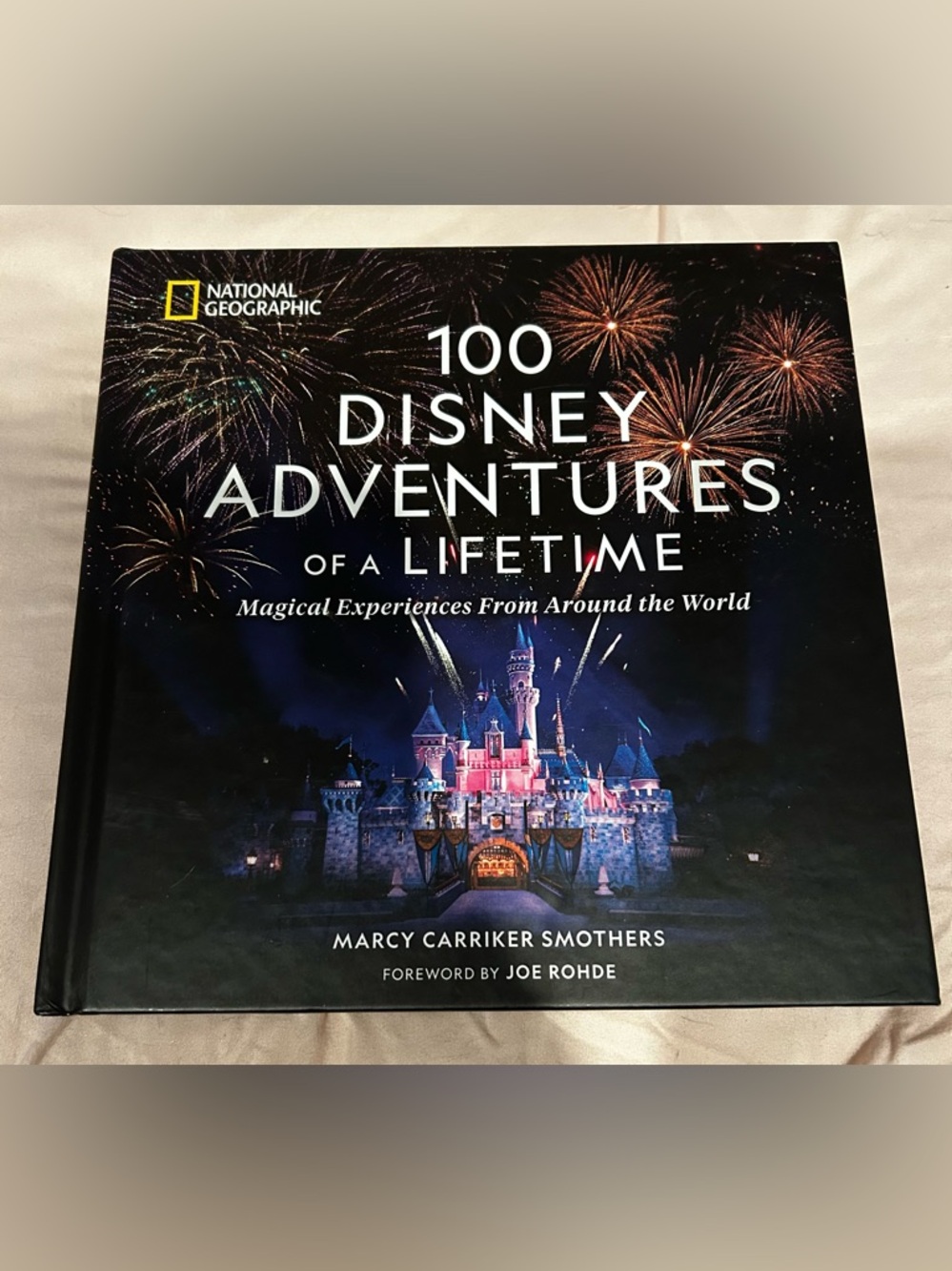 100 Disney Adventures of a Lifetime Hardback Book